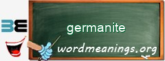 WordMeaning blackboard for germanite